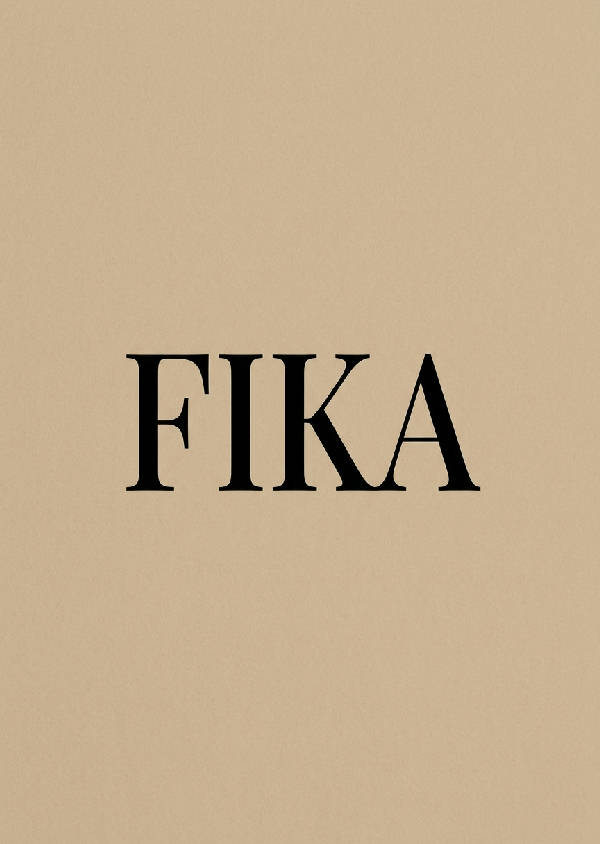 Minimalistisk 'Fika' textposter i svartvita nyanser på en vit bakgrund, vertikal orientering.